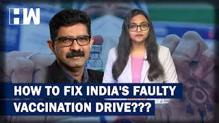 Exclusive: How To Fix India's Flawed Vaccination Drive??? Pharma Veteran Chandru Chawla Explains