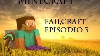 FailCraft #3 Si coltiva!