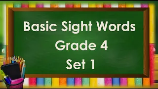 Basic Sight Words Grade 4 Set 1