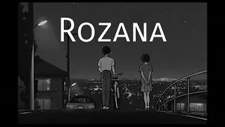 Rozana || (slowed + reverb) | Naam Shabana |