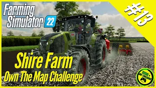 Shire Farm Own The Map Challenge #13 | Farming Simulator 22 | Let's Play | FS22