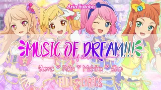 Aikatsu Stars! MUSIC of DREAM!!! - Yume , Rola , Mahiru , Ako ( FULL + LYRICS )