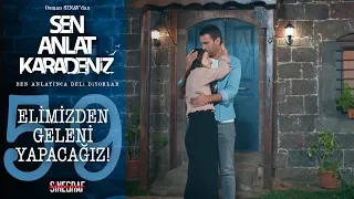 Nefes’in evlat korkusu! - Sen Anlat Karadeniz 59.Bölüm