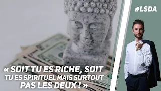 SPIRITUALITÉ, ARGENT ET BUSINESS : COMMENT S’Y RETROUVER POUR CONCILIER LE TOUT ? (#LSDA)