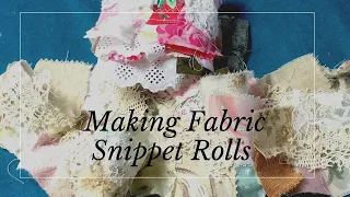 Fabric Snippet Roll Tutorial - Easy & Fun