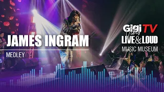 James Ingram Medley |Gigi Vibes TV-Live and Loud Ep 5-Gigi De Lana • Jon • Jake • Romeo-Oyus
