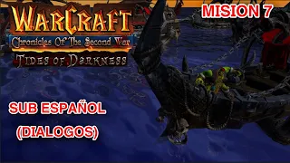 Warcraft Chronicles of the Second War | Tides of Darkness |  CAPITULO 7 | SUB ESPAÑOL !(DIALOGOS)!