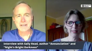 Author Interview with Sally Read on her books 'Annunciation' and 'Night's Bright Darkness'