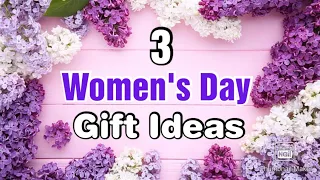 3 Beautiful Handmade Women's Day Gift Ideas | Happy Women's Day Gift | Women's Day 2021 Gifts Easy