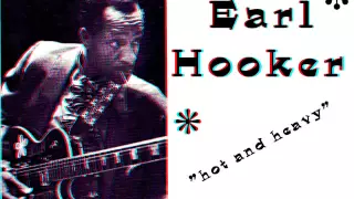 Earl Hooker, "Play Your Guitar Mr. Hooker!"