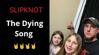 Metal Dad & Daughters First time reaction to Slipknot-The Dying Song (New song)