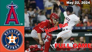 Los Angeles Angels vs Houston Astros FULL HIGHLIGHTS May 22, 2024| MLB Highlights Today | MLB Season