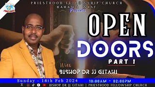 OPEN DOORS (PART 1) | BISHOP DR JJ GITAHI