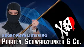 SWL 🎧 Piratensender, Schwarzfunker & Co.