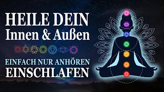 Tief schlafen & heilen | Chakra Einschlafmeditation, Affirmationen & Frequenzen für Heilung | Liebe