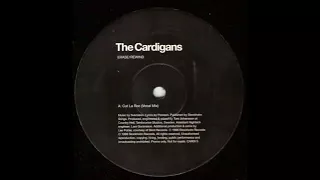 The Cardigans   Erase & Rewind Cut la Roc Remix