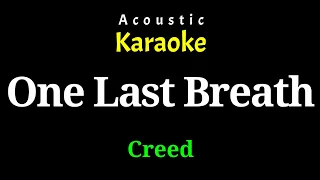 [Acoustic Karaoke] Creed - One Last Breath