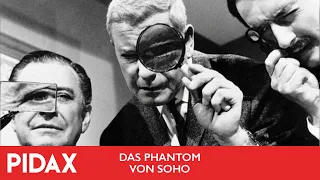 Pidax - Das Phantom von Soho (1963/64, Franz Josef Gottlieb)