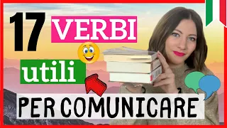 17 Verbi Italiani Utili per Conversare in qualsiasi Contesto! - Imparare l’italiano online! 🇮🇹