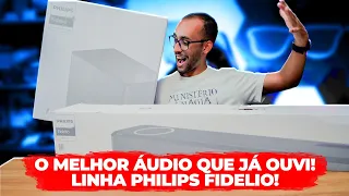 O MELHOR ÁUDIO PRA TER EM CASA! Linha PHILIPS FIDELIO, Soundbar Subwoofer e Caixa de som ABSURDOS!