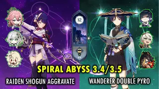 C3 Raiden Shogun Aggravate & C2 Wanderer Double Pyro -3.4/3.5 Spiral Abyss Floor 12 [Genshin Impact]