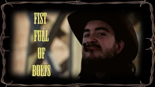 Fist Full of Bolts [Comedy Western Short Film]