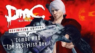 DmC Devil May Cry™: DE Combo MAD "The SSStylish Devil"