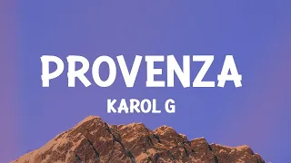 KAROL G - PROVENZA (Letra / Lyrics)  [1 Hour Version]