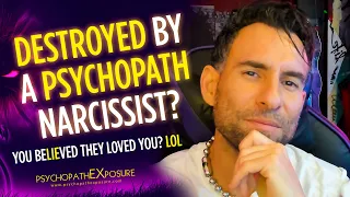 The Psychopath Narcissist NEVER Loved You, They Only USED You For Narcissistic Supply