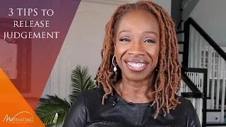 3 Tips To Release Judgement - Lisa Nichols