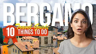 TOP 10 Things to do in Bergamo, Italy 2024!