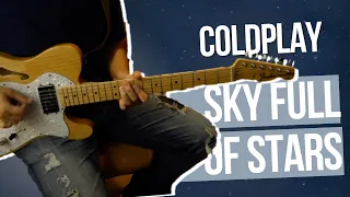 Coldplay - Sky Full Of Stars | Guitar Cover