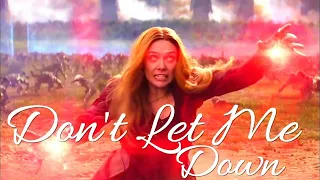 Don't Let Me Down || Wanda Maximoff