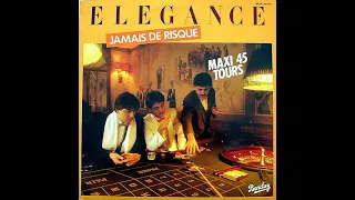 Elegance – Jamais De Risque  [Vin. 12", FRA 1983]