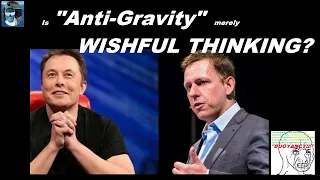 "Anti-Gravity", Wishful Thinking & Flying Cars