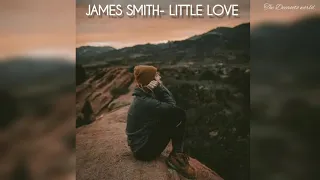 James Smith - Little Love | Lyrical Video #jamessmith #littlelove #lyrics