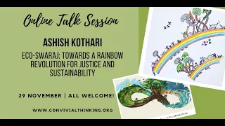 Ashish Kothari: Eco-Swaraj- Towards a Rainbow Revolution for Justice and Sustainability