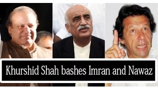 Opposition leader Khurshid Shah bashes Imran Khan and Nawaz Sharif