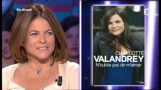 Charlotte Valandrey : "N'oublie pas de m'aimer" On n'est pas couché 13 octobre 2012 #ONPC