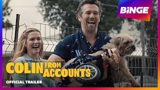 Colin From Accounts | Official Trailer | BINGE