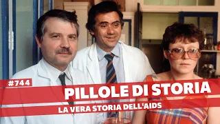 744- AIDS, come è nata l'epidemia? [Pillole di Storia]