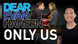 Only Us (Evan Part Only - Karaoke) - Dear Evan Hansen