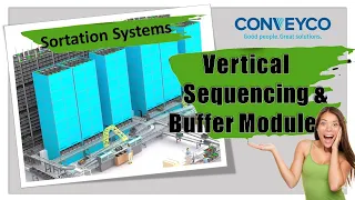 Vertical Sequencing & Buffer Module (VSM) - Conveyco