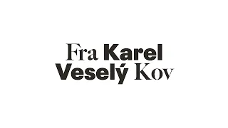 Karel Veselý, Kov