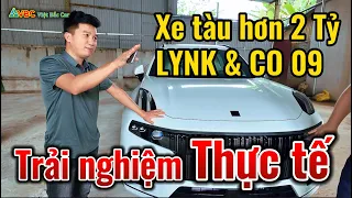 Trải nghiệm lần đầu thấy xe tàu LYNK & CO 09 | Chiếc xe tàu 2,4 tỷ có đáng mua