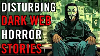5 Dark Web Horror Stories That Will Leave You Traumatized (Vol. 23)