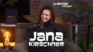 Lužifčák #244 Jana Kirschner - Keď napíšeš naozaj dobrý song, zrazu vidíš svet inak