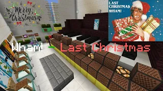 Minecraft: Wham! - Last Christmas On Noteblocks