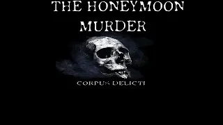 The Honeymoon Murder – historia chińskiej panny młodej