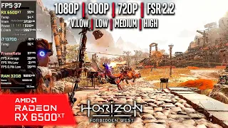 RX 6500 XT | Horizon Forbidden West - 1080p, 900p, 720p, FSR 2.2 - High, Med, Low, V.Low
